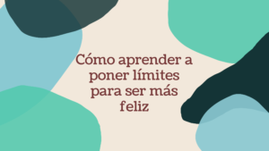 aprender a poner límites